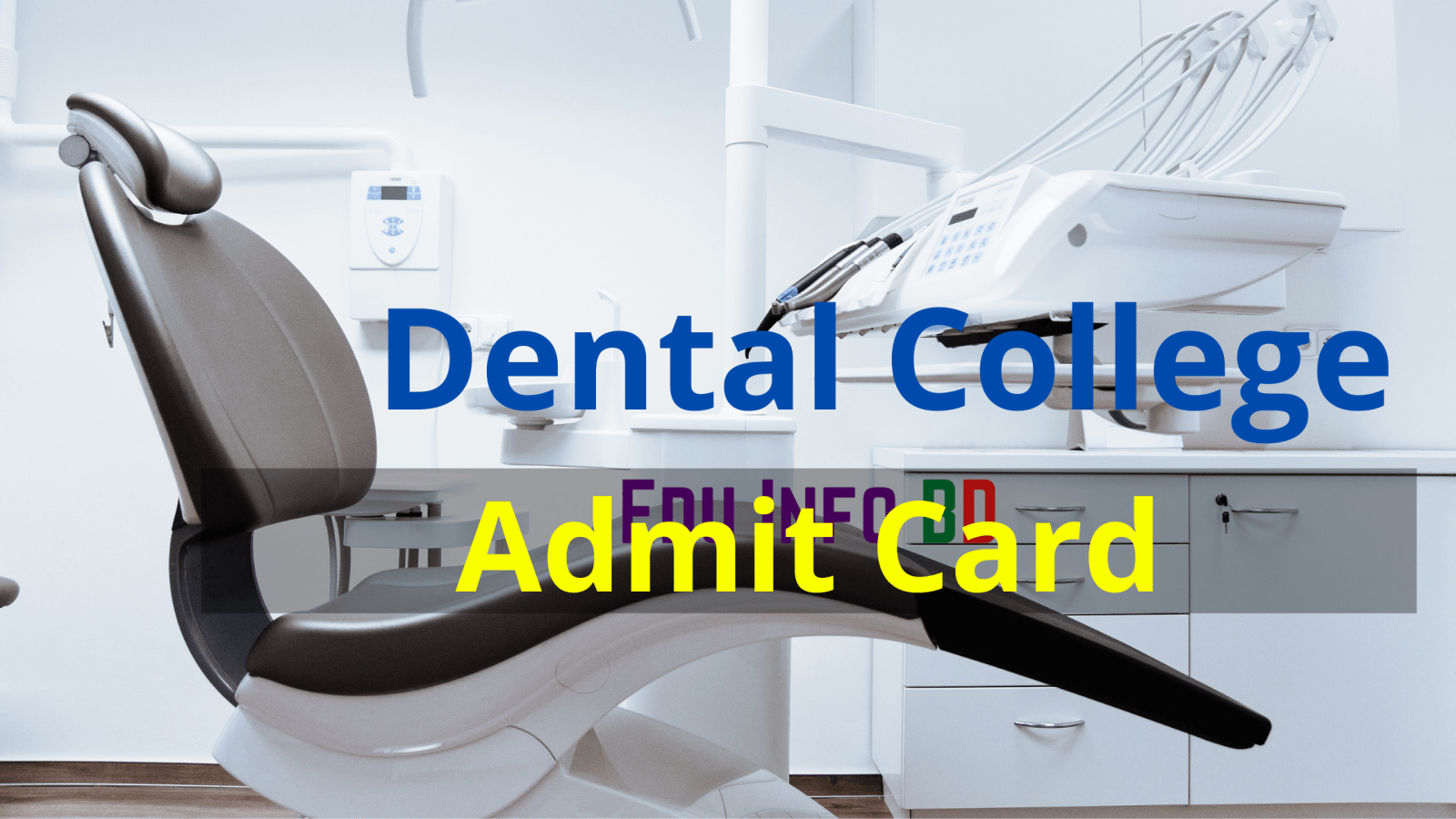 BDS Dental Admit Card Download 2022